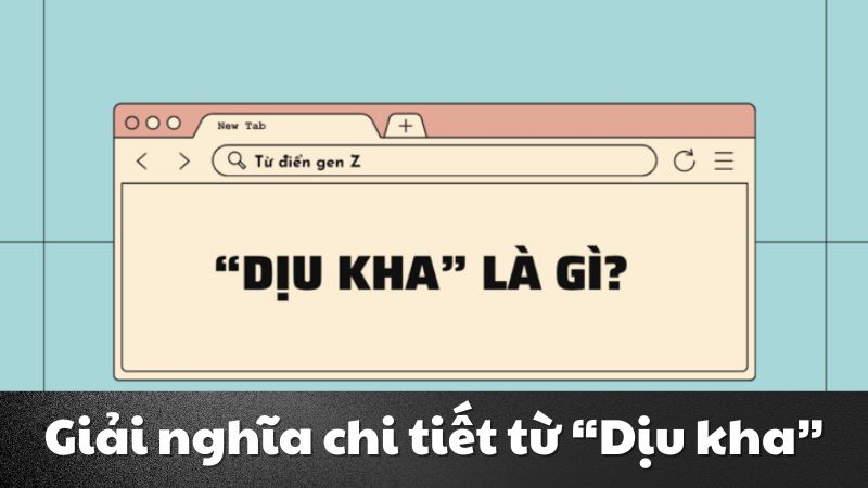 “Dịu kha” là gì? – Giải mã từ lóng đang hot trend của Gen Z