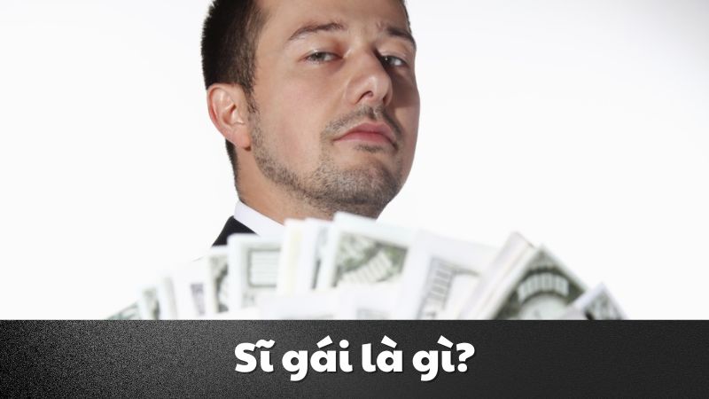 Sĩ gái là gì? Dấu hiệu nhận biết và lý do cần hạn chế