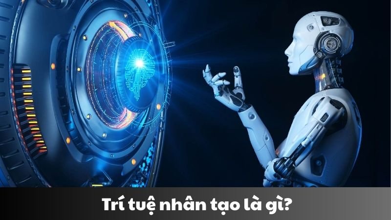 trí tuệ nhân tạo la gì