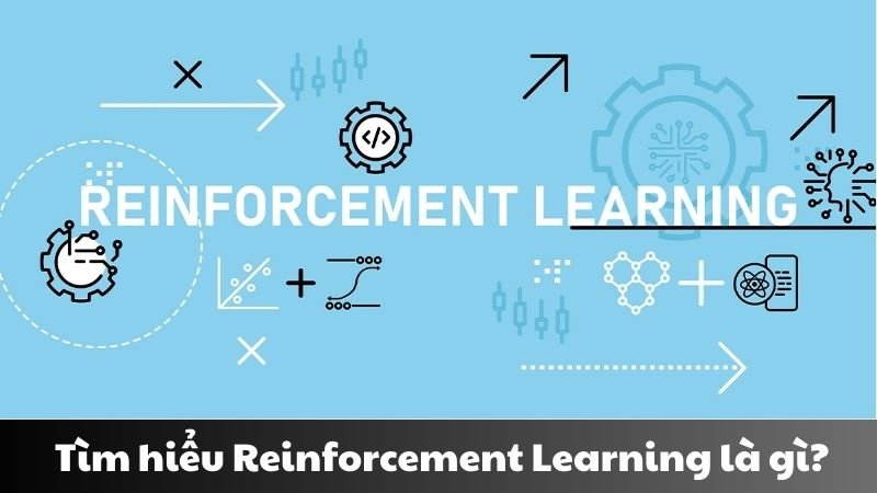 Reinforcement learning là gì 1
