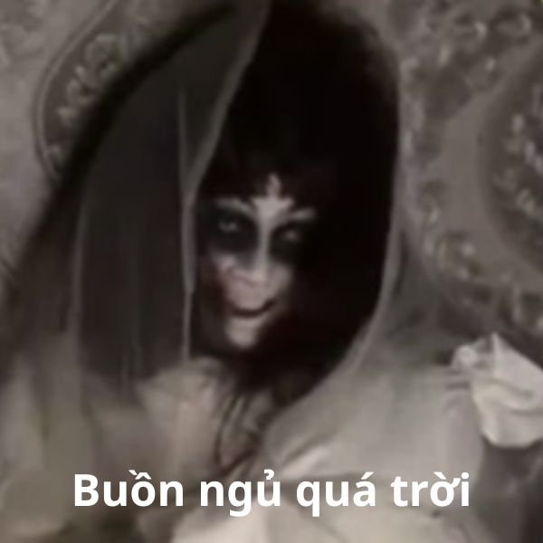 ảnh ma troll buồn ngủ