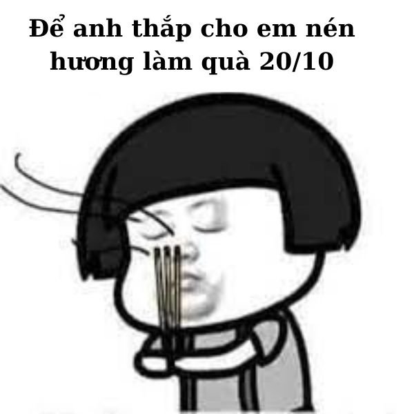 ảnh troll 20.10 thắp hương