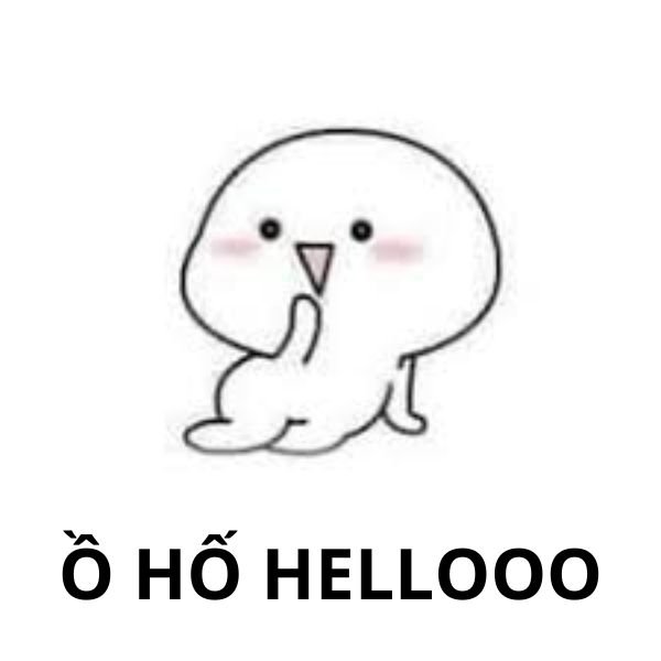 meme hello đang yêu