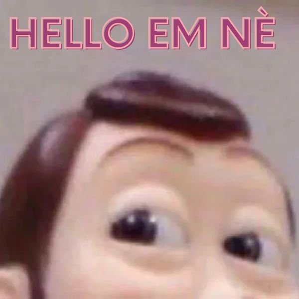 meme hello trợn mắt